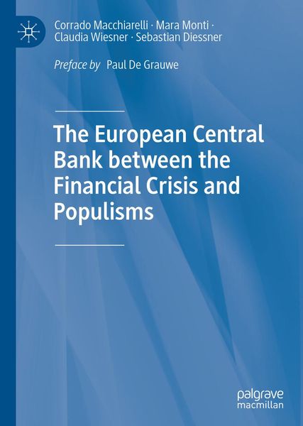 Produktbild: The European Central Bank between the Financial Crisis and Populisms