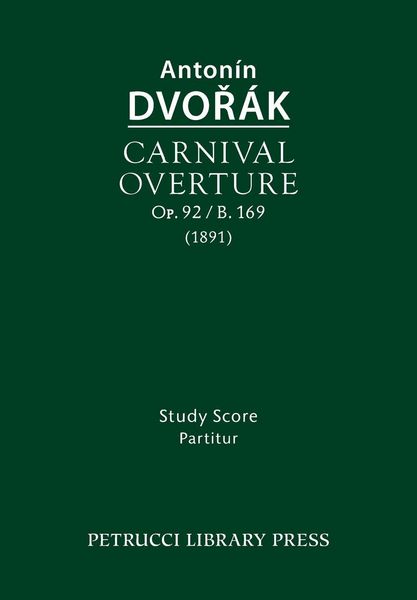 Produktbild: Carnival Overture, Op.92 / B.169
