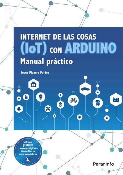Produktbild: Internet de las cosas (IoT) con Arduino. Manual pr&aacute;ctico