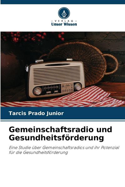 Produktbild: Gemeinschaftsradio und Gesundheitsf&ouml;rderung