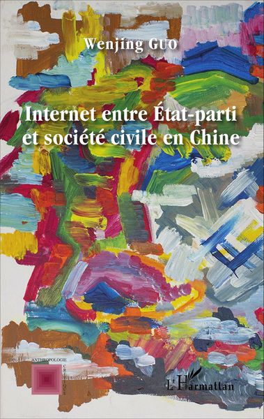 Produktbild: Internet entre &Eacute;tat-parti et soci&eacute;t&eacute; civile en Chine