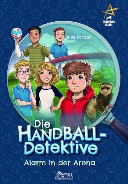 Die Handball-Detektive, Gebundene Ausgabe von Julie Larsson, HÄRTER Verlag, 978-3-942906-36-4