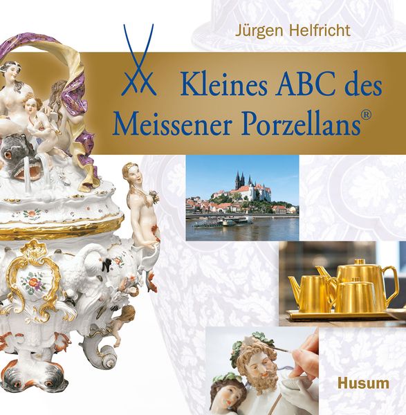 Produktbild: Kleines ABC des Meissener Porzellans