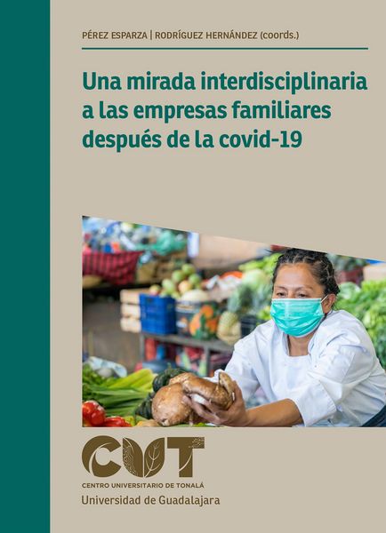 Produktbild: Una mirada interdisciplinaria a las empresas familiares despu&eacute;s de la covid-19
