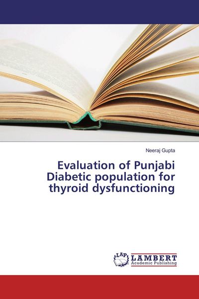 Produktbild: Evaluation of Punjabi Diabetic population for thyroid dysfunctioning