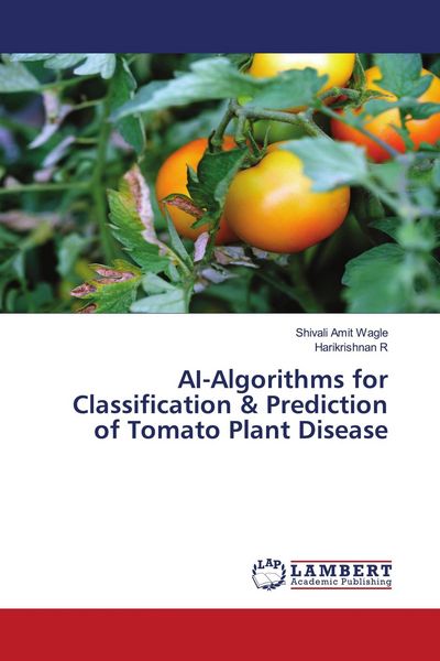 Produktbild: AI-Algorithms for Classification & Prediction of Tomato Plant Disease
