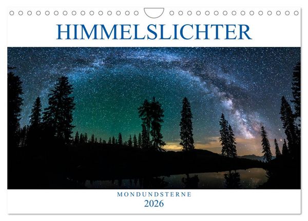 Himmelslichter - Mond und Sterne (Wandkalender 2026 DIN A4 quer), CALVENDO Monatskalender