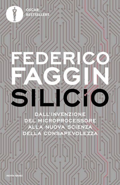 Produktbild: Silicio. Dall'invenzione del microprocessore alla nuova scienza della consapevolezza