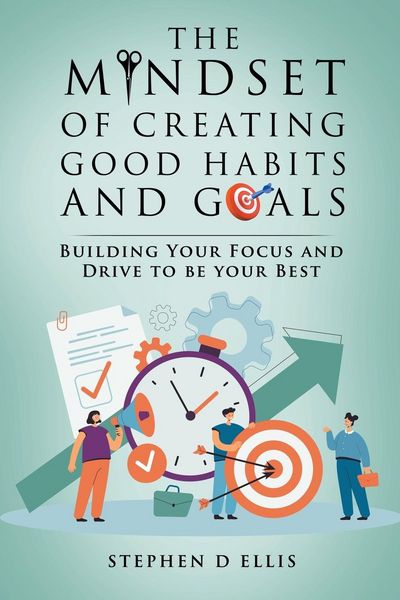 Produktbild: The Mindset of Creating Good Habits and Goals