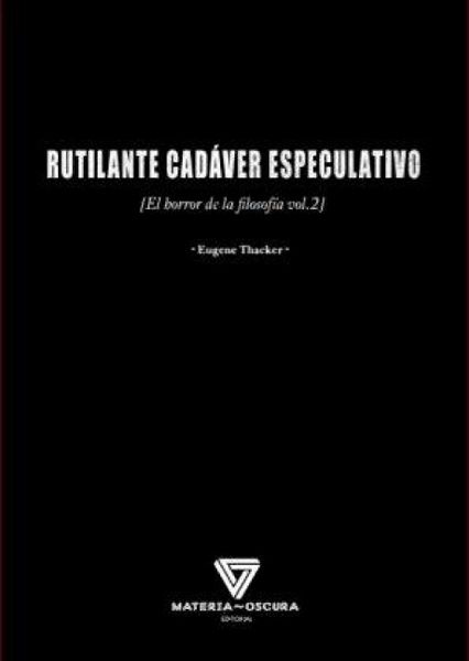 Produktbild: Rutilante cad&aacute;ver especulativo