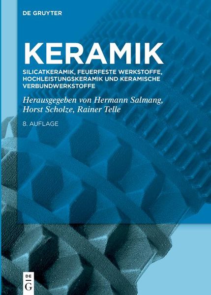 Produktbild: Silicatkeramik, Feuerfeste Werkstoffe, Hochleistungskeramik und keramische Verbundwerkstoffe