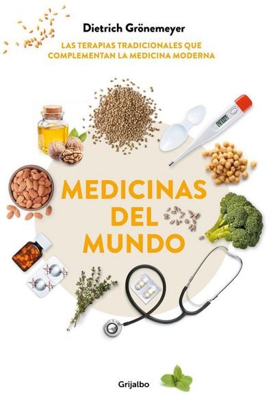 Produktbild: Medicinas del mundo : las terapias tradicionales que complementan la medicina moderna