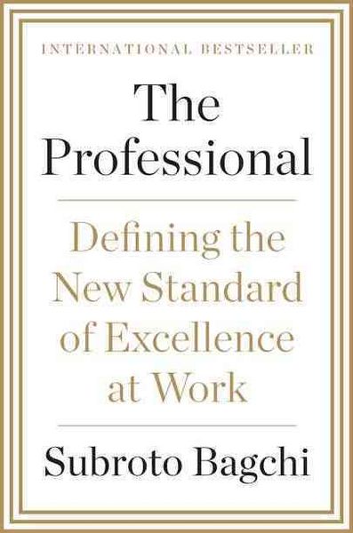 Produktbild: The Professional: Defining the New Standard of Excellence at Work