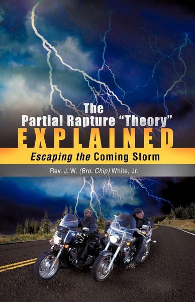 Produktbild: The Partial Rapture "Theory" E X P L A I N E D