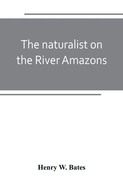 Produktbild: The naturalist on the River Amazons