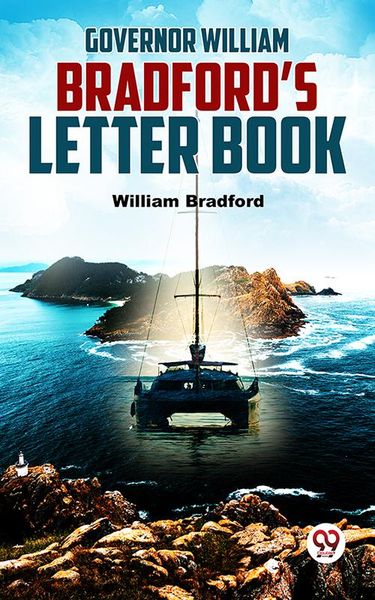 Produktbild: Governor William Bradford'S Letter Book