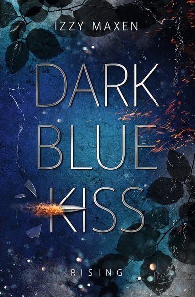 Dark Blue Kiss: Rising, Taschenbuch von Izzy Maxen, Tolino media, 9783759218209