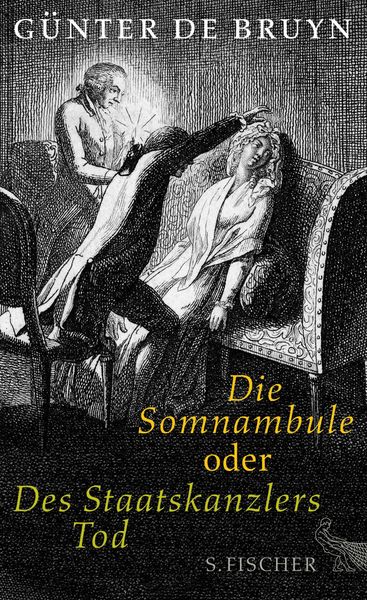 Produktbild: Die Somnambule oder Des Staatskanzlers Tod