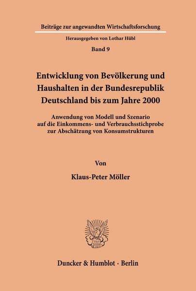 Produktbild: Entwicklung von Bev&ouml;lkerung und Haushalten in der Bundesrepublik Deutschland bis zum Jahre 2000.