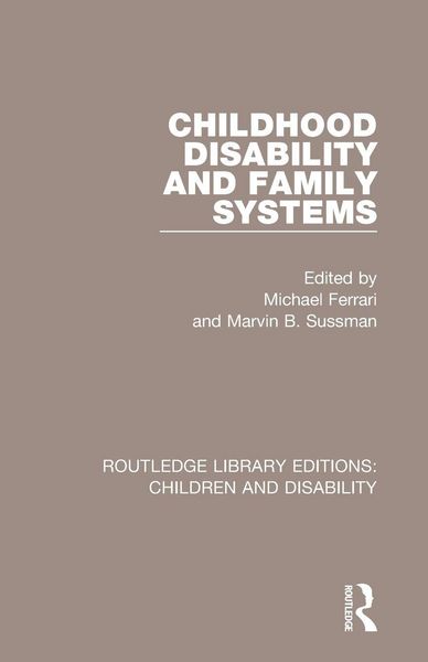 Produktbild: Childhood Disability and Family Systems