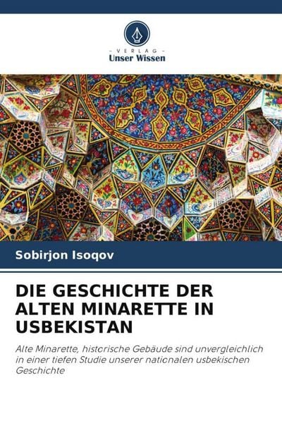 Produktbild: Die Geschichte der Alten Minarette in Usbekistan