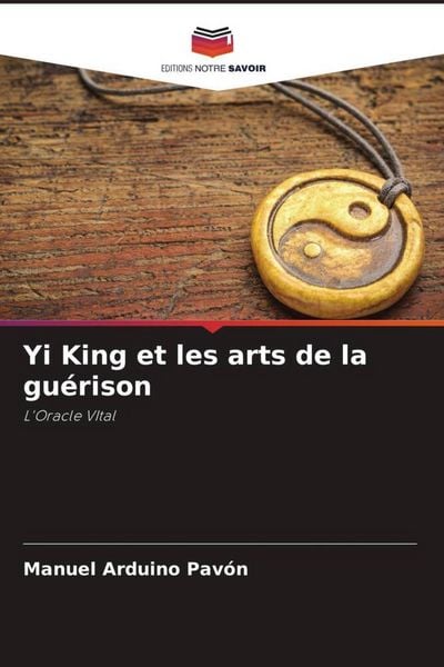 Produktbild: Arduino Pav&oacute;n, M: Yi King et les arts de la gu&eacute;rison