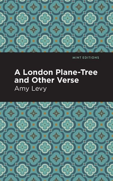 Produktbild: A London Plane-Tree and Other Verse