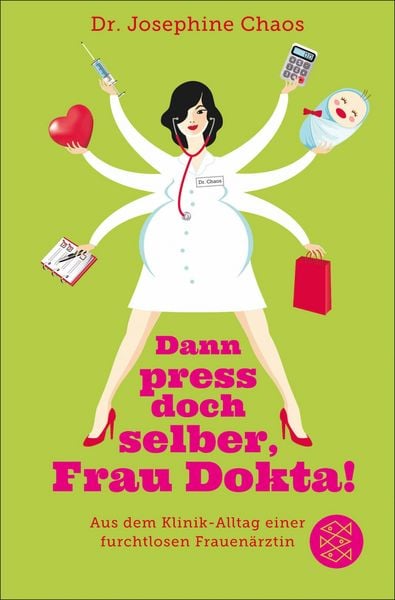 Produktbild: Dann press doch selber, Frau Dokta!