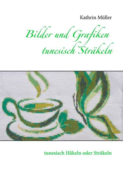 Produktbild: Bilder und Grafiken tunesisch Str&auml;keln