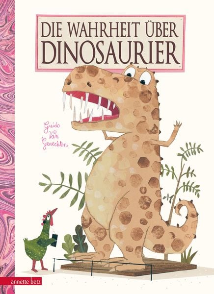 Die Wahrheit über Dinosaurier, Gebundene Ausgabe von Guido van Genechten, Annette Betz im Ueberreuter Verlag, 978-3-219-11794-3