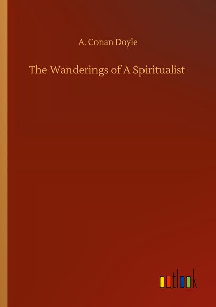 Produktbild: The Wanderings of A Spiritualist