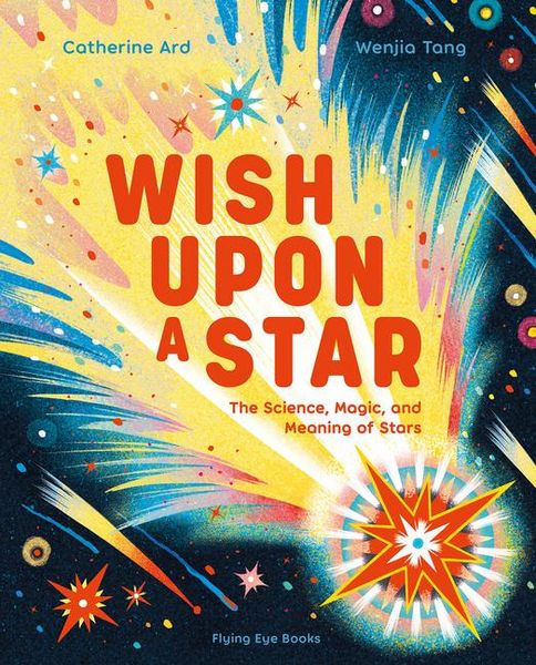 Produktbild: Wish Upon a Star: The Science, Magic and Meaning of Stars (Library Edition)