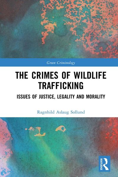Produktbild: The Crimes of Wildlife Trafficking