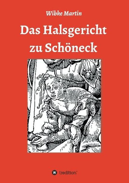 Produktbild: Das Halsgericht zu Sch&ouml;neck