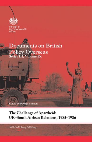 Produktbild: The Challenge of Apartheid: UK-South African Relations, 1985-1986
