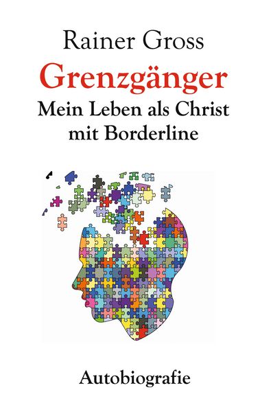 Grenzgänger, Taschenbuch von Rainer Gross, BoD – Books on Demand, 9783769376036