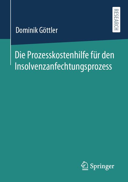 Produktbild: Die Prozesskostenhilfe f&uuml;r den Insolvenzanfechtungsprozess