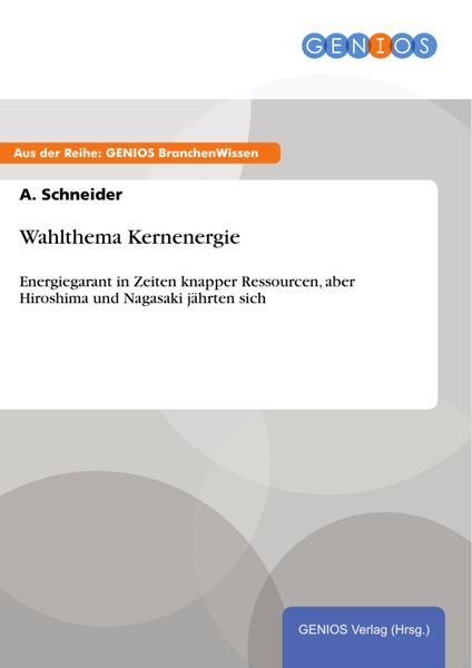 Produktbild: Wahlthema Kernenergie