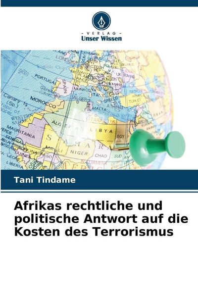 Produktbild: Afrikas rechtliche und politische Antwort auf die Kosten des Terrorismus