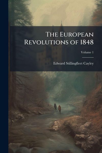 Produktbild: The European Revolutions of 1848