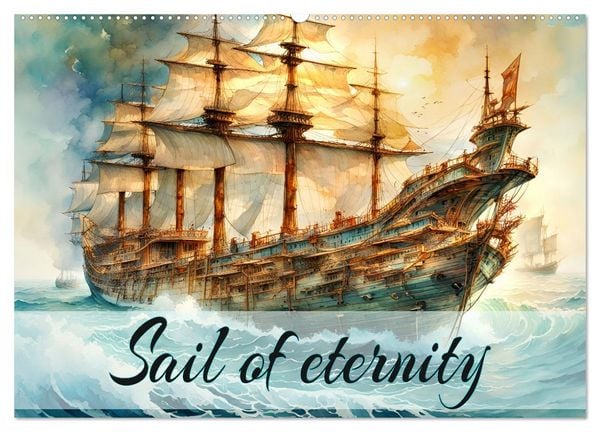 Sail of eternity (Wall Calendar 2026 DIN A2 landscape), CALVENDO 12 Month Wall Calendar