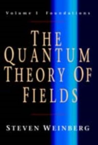 Produktbild: Quantum Theory of Fields: Volume 1, Foundations