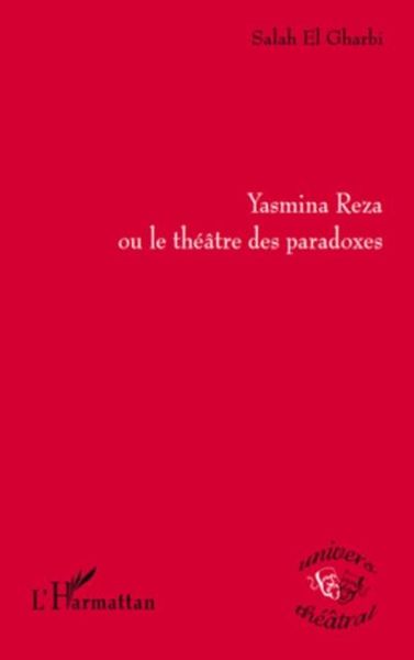 Produktbild: Yasmina Reza ou le theatre desparadoxes