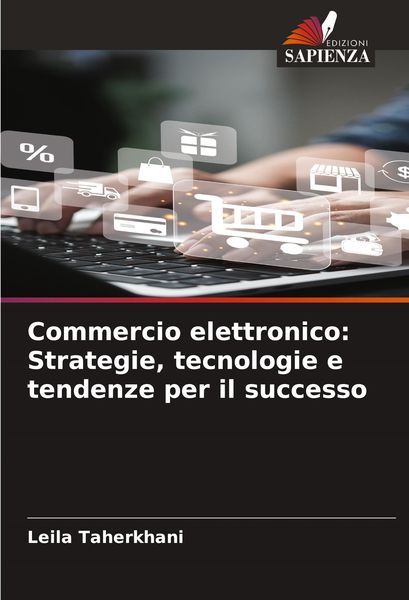 Produktbild: Commercio elettronico: Strategie, tecnologie e tendenze per il successo
