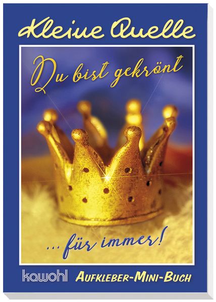Produktbild: Du bist gekr&ouml;nt f&uuml;r immer
