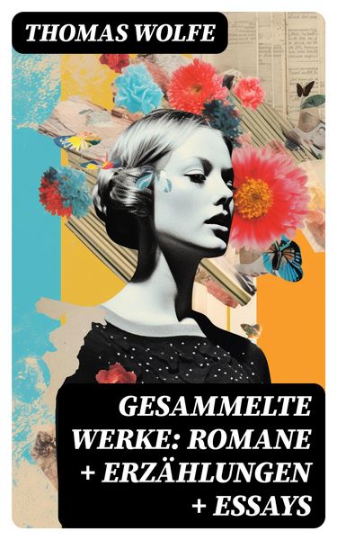 Produktbild: Gesammelte Werke: Romane + Erz&auml;hlungen + Essays