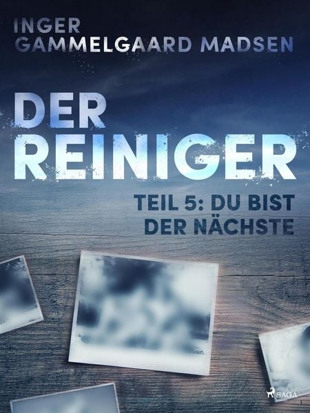 Produktbild: Der Reiniger: Teil 5 - Du bist der N&auml;chste