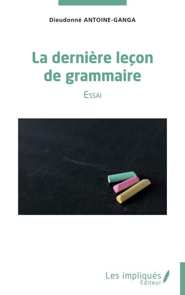 Produktbild: La derniere lecon de grammaire