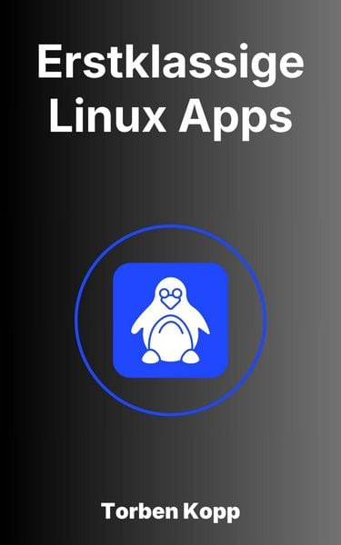 Produktbild: Erstklassige Linux Apps
