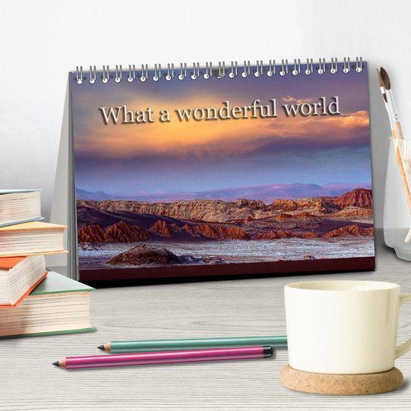 Produktbild: What a wonderful world (Tischkalender 2026 DIN A5 quer), CALVENDO Monatskalender